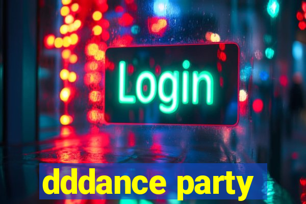 dddance party